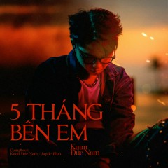 5 tháng bên em - Kuun Đức Nam