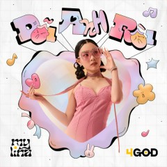 Dỗi Anh Rồi - MYLINA, 4GOD