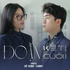Đoạn Kết Cuối (Piano Version) - Vũ Thịnh, Fanny Trần