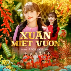 Xuân Miệt Vườn - Diệu Kiên