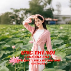 Ưng Thì Nói (Cha Cha Cha) - Thái Khiết Linh, Jin Tuấn Nam