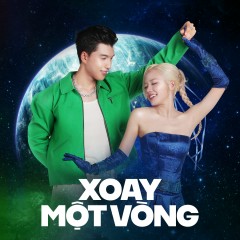 Xoay Một Vòng - HIEUTHUHAI, Phương Ly