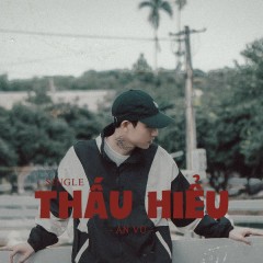 Thấu Hiểu - An Vũ