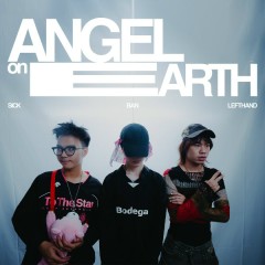 ANGEL ON EARTH - VCC Left Hand, BAN, INC Sick