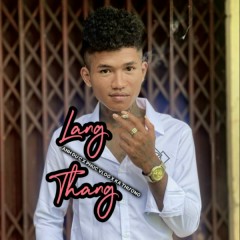 Lang Thang - Phúc Vlog, Anh Đức, Ka Thương