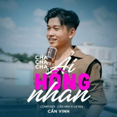 Ải Hồng Nhan (Cha Cha Cha Version) - Cần Vinh, Lee Ken