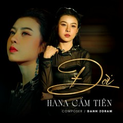 Đời - Hana Cẩm Tiên