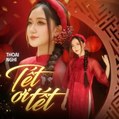 Tết Ơi Tết - Thoại Nghi, ICM