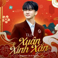 Xuân Xinh Xắn - T.U.N