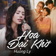 Hoa Dại Khờ (OST Cha Tôi Người Ở Lại) - Hương Ly, Phùng Tiến Minh