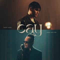Cay - Khắc Hưng, Jimmii Nguyễn